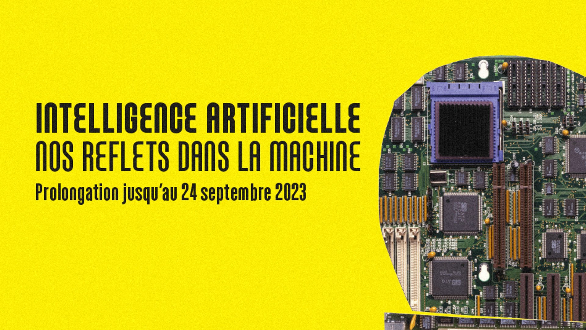 Poster of exhibition Artificial Intelligence: Our Reflections on the Machine